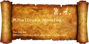Mihalicska Absolon névjegykártya